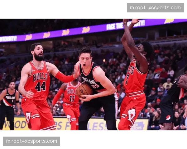 公牛外线防守侵略性不足 场均8.6次抢断仅排联盟第24 公牛外线防守侵略性不足 场均8.6次抢断仅排联盟第24