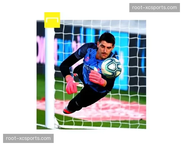 皇马门将库尔图瓦传球准确率稳定 后场出球体系受影响小